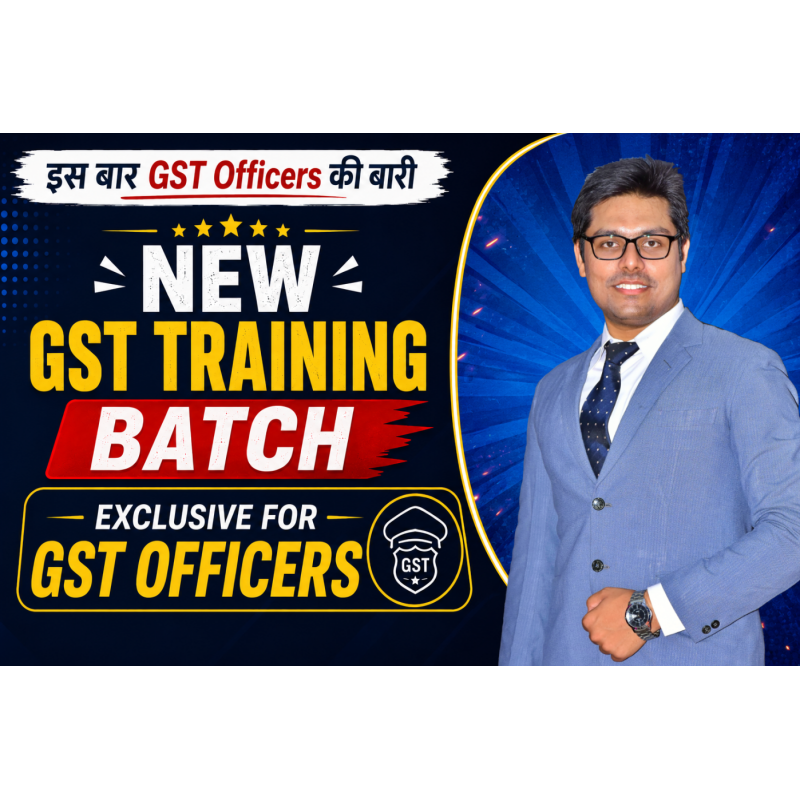 GST Officers Training Batch 2026