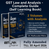 GST Law and Analysis - Complete Guide (Self Learning Book)