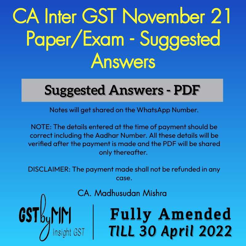 CA Inter GST November 22 Paper/Exam - Suggested Answers